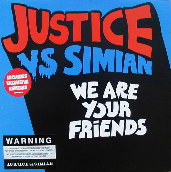 Justice Vs Simian - We Are Your Friends | 10 Records (TENT 505)