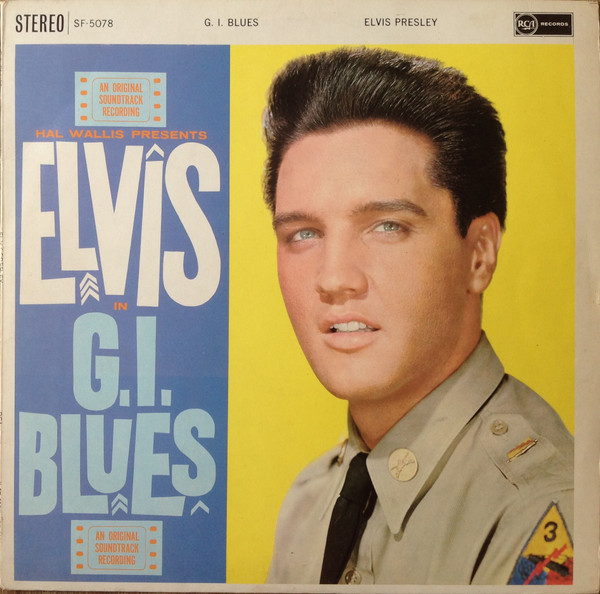 Elvis Presley - G.I. Blues | RCA Victor (SF 5078)