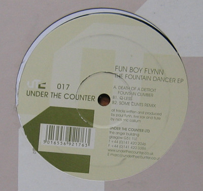 Fun Boy Flynn - The Fountain Dancer EP | Under The Counter (UTC 017) - 3 Fun Boy Flynn - The Fountain Dancer EP | Under The Counter (UTC 017) - 3