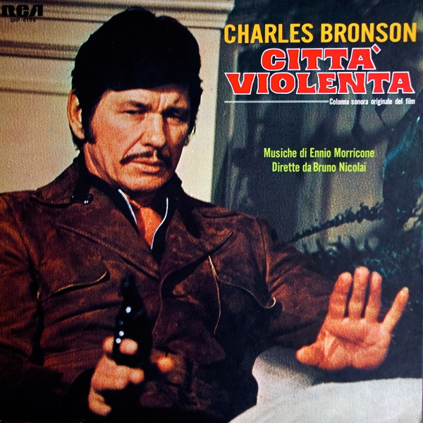 Ennio Morricone - 狼の挽歌 = Città Violenta | RCA (SHP-6169) - 2 Ennio Morricone - 狼の挽歌 = Città Violenta | RCA (SHP-6169) - 2