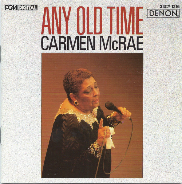 Carmen McRae - Any Old Time | Denon (33CY-1216) - main