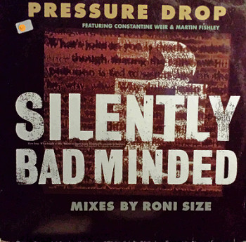Pressure Drop - Silently Bad Minded | Higher Ground (665490 6)