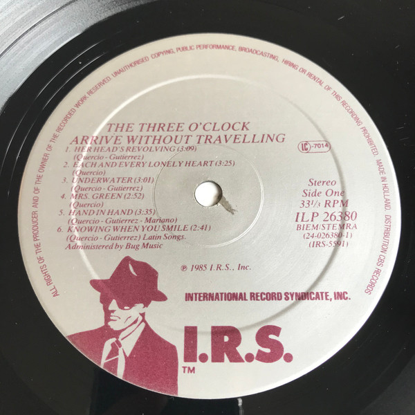 The Three O'Clock - Arrive Without Travelling | I.R.S. Records (ILP 26380) - 3 The Three O'Clock - Arrive Without Travelling | I.R.S. Records (ILP 26380) - 3