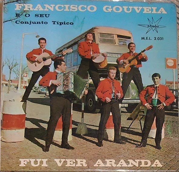 Conjunto Típico De Francisco Gouveia - Fui Ver A Aranda | Marfer (MEL. 2.031) - main