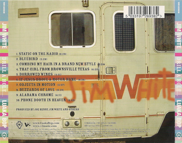 Jim White - Drill A Hole In That Substrate And Tell Me What You See | Luaka Bop (VVR1026938) - 2