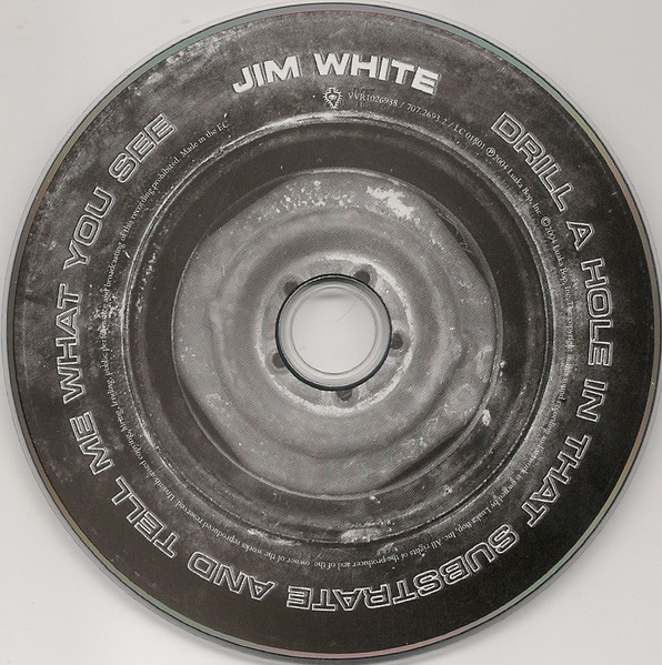 Jim White - Drill A Hole In That Substrate And Tell Me What You See | Luaka Bop (VVR1026938) - 3