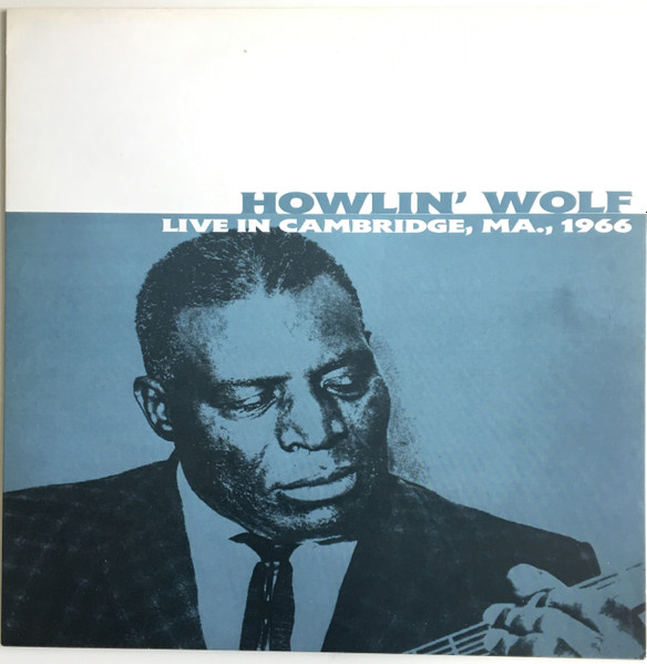 Howlin' Wolf - Live In Cambridge, MA., 1966 | Fan Club (FC 082) - main