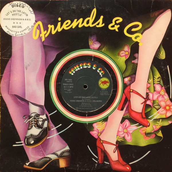 Eddie Drennon & The B.B.S. Unlimited / Manhattan Express - Let's Do The Latin Hustle / Bad Girl | Friends & Co. (DD-1002) - 3 Eddie Drennon & The B.B.S. Unlimited / Manhattan Express - Let's Do The Latin Hustle / Bad Girl | Friends & Co. (DD-1002) - 3