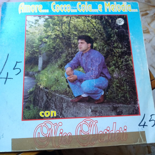 Nico Desideri - Amore...Cocco...Cola...E Melodia | Visco Disc (LP 70185)