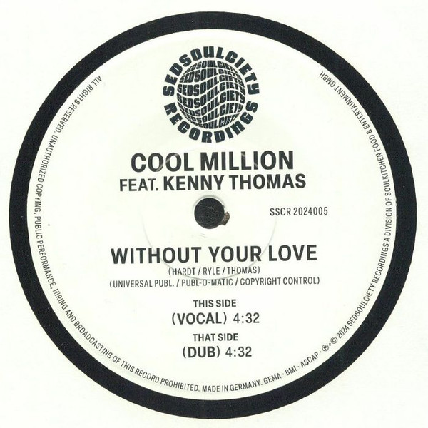 Cool Million Feat. Kenny Thomas - Without Your Love | Sedsoulciety Recordings (SSCR 2024005)