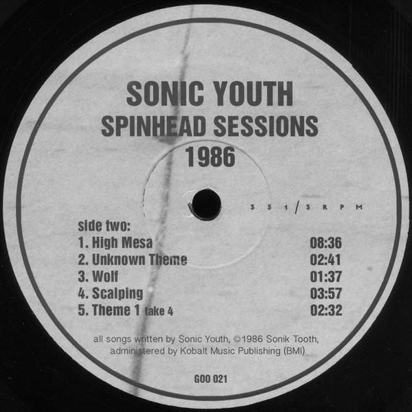 Sonic Youth - Spinhead Sessions • 1986 | Goofin' Records (GOO 021) - 4