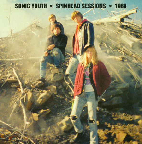 Sonic Youth - Spinhead Sessions • 1986 | Goofin' Records (GOO 021) - main