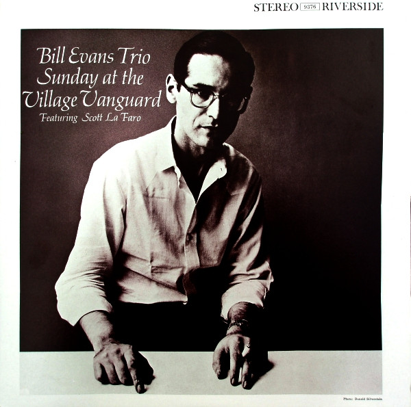 The Bill Evans Trio Featuring Scott LaFaro - Sunday At The Village Vanguard | Riverside Records (RLP 9376) - main