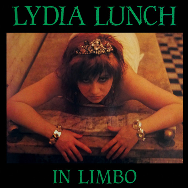 Lydia Lunch - In Limbo | Doublevision (DVR 5)