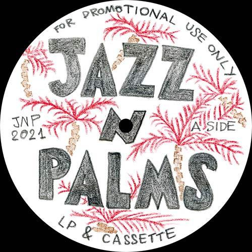 Jazz N Palms - Jazz N Palms 05 | Jazz N Palms (JNP05)