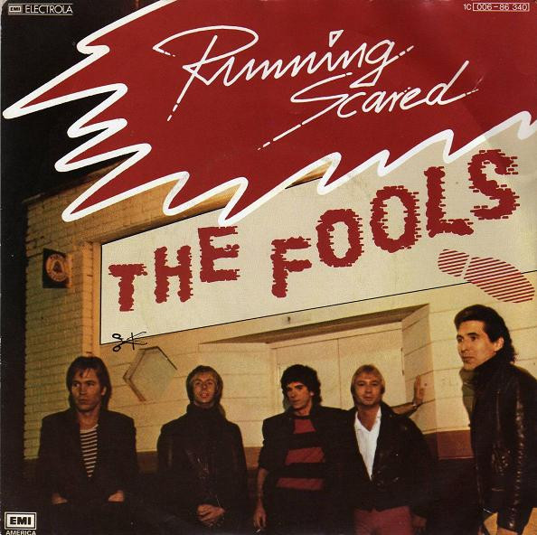 The Fools - Running Scared | EMI America (1C 006-86 340)