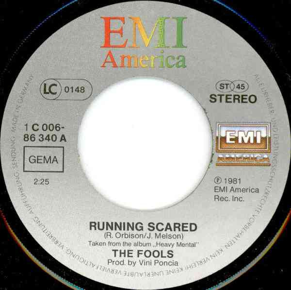 The Fools - Running Scared | EMI America (1C 006-86 340) - 3