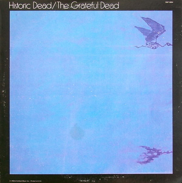 The Grateful Dead - Historic Dead | Sunflower (SNF-5004) - main The Grateful Dead - Historic Dead | Sunflower (SNF-5004) - main
