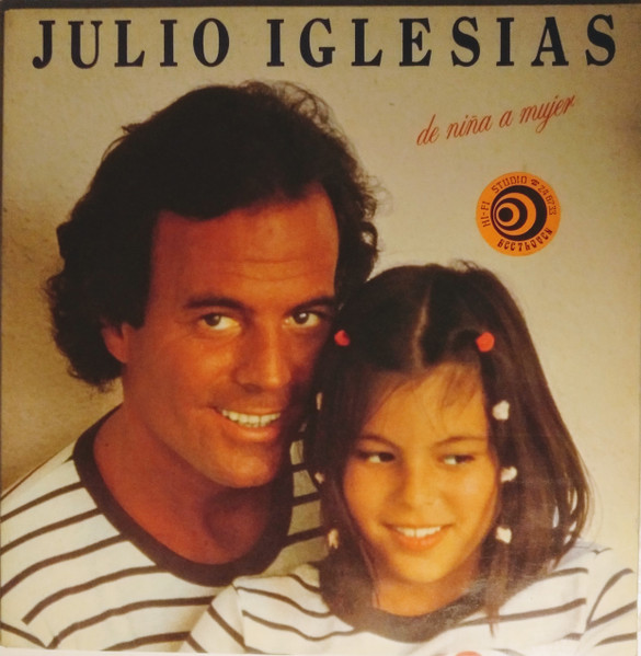 Julio Iglesias - De Niña A Mujer | CBS (CBS 85063)