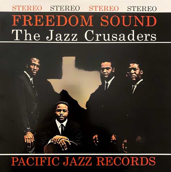 The Crusaders - Freedom Sound | Pacific Jazz (STEREO-27)