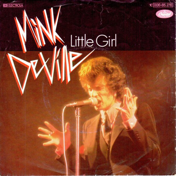 Mink DeVille - Little Girl | Capitol Records (1C 006-85 276)