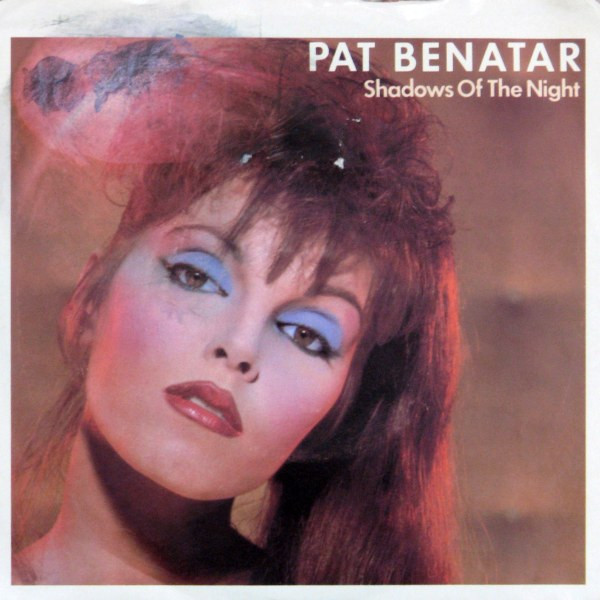Pat Benatar - Shadows Of The Night | Chrysalis (CHS 2647)