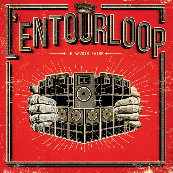 L'Entourloop - Le Savoir Faire | X-Ray Production (XRPVY1704) - main L'Entourloop - Le Savoir Faire | X-Ray Production (XRPVY1704) - main