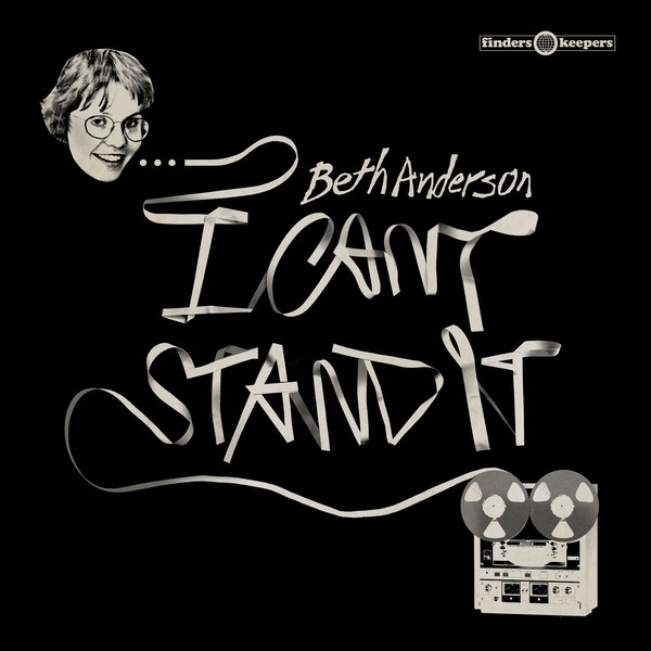 Beth Anderson - I Can't Stand It | Finders Keepers Records (FKR 119LP) Beth Anderson - I Can't Stand It | Finders Keepers Records (FKR 119LP)