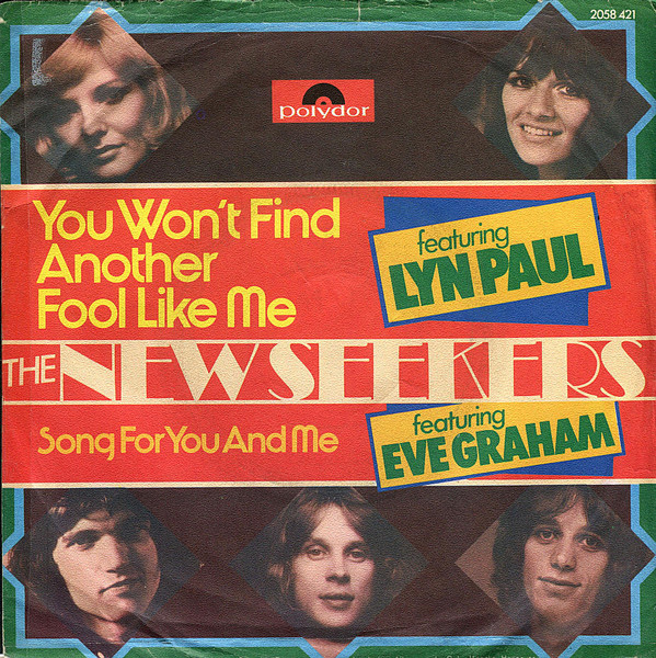 The New Seekers - You Won't Find Another Fool Like Me | Polydor (2058 421)