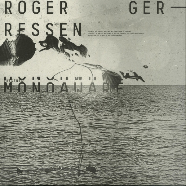 Roger Gerressen - Monoaware | Sushitech Records (SUSH31) - 2 Roger Gerressen - Monoaware | Sushitech Records (SUSH31) - 2