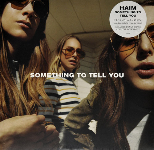 Haim - Something To Tell You | Polydor (5766904) - main Haim - Something To Tell You | Polydor (5766904) - main