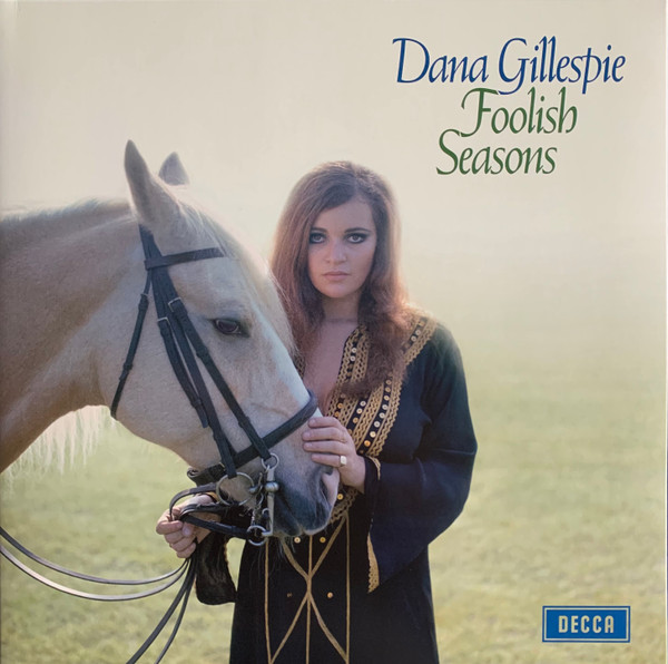 Dana Gillespie - Foolish Seasons | Decca (450 313-5) - main Dana Gillespie - Foolish Seasons | Decca (450 313-5) - main