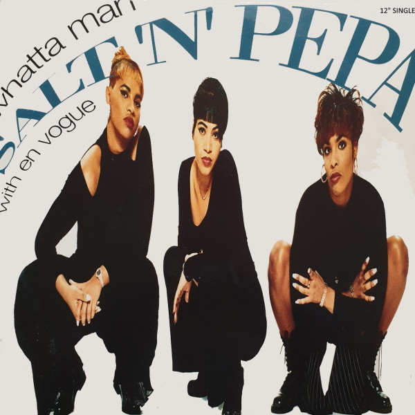 Salt 'N' Pepa With En Vogue - Whatta Man | London Records (857 391-1)