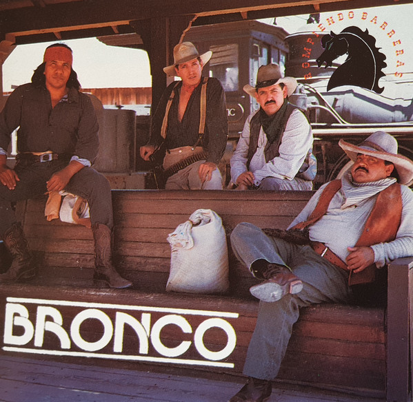 Bronco - Rompiendo Barreras | Ariola (743212654127) - main
