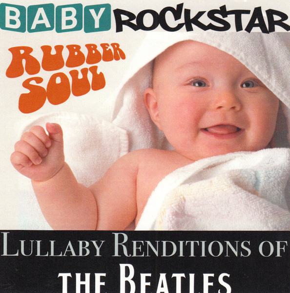Baby Rockstar - Lullaby Renditions Of The Beatles Rubber Soul | Helisek Music Publishing (HMP-0243)