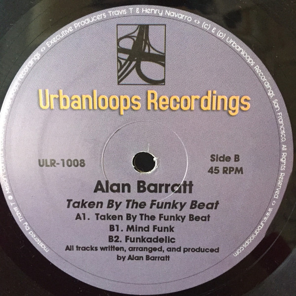 Alan Barratt - Taken By The Funky Beat | Urbanloops Recordings (ULR-1008)