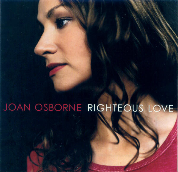 Joan Osborne - Righteous Love | Interscope Records (490 737-2)