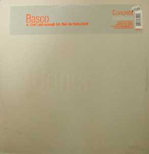 Basco - Can't Get Enough / Rok Da Fonky Beat | Concrete (HARD 24 12) - main