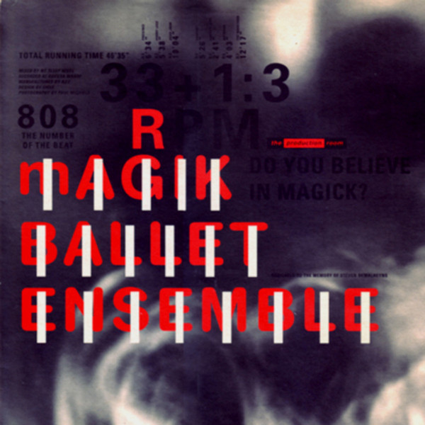 Magik Ballet Ensemble - Do You Believe In Magick? | The Production Room (PR 001 LP)