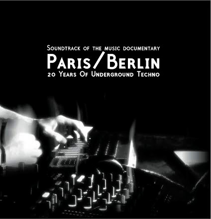 Various - Paris/Berlin: 20 Years Of Underground Techno | Fondation Sonore (FONDATION SONORE 03) - main
