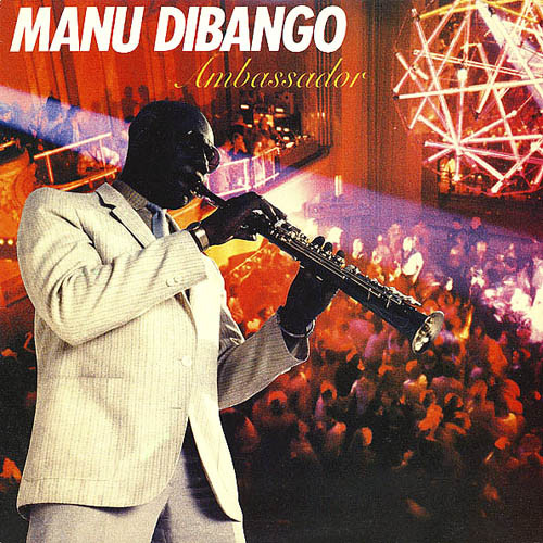 Manu Dibango - Ambassador | Island Records (ILPS 9658) - main
