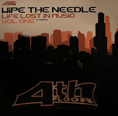 Wipe The Needle - Life Lost In Music Vol. One | 4th Floor Records (FF 2059) - main