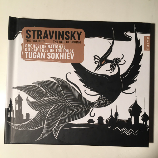 Igor Stravinsky - Tugan Sokhiev , Orchestre National Du Capitole De Toulouse - The Firebird - The Rite Of Spring | Naïve (V5192) - main