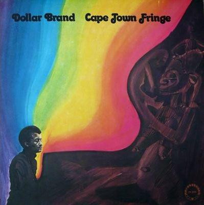Dollar Brand - Cape Town Fringe | Chiaroscuro Records (CR 2004) Dollar Brand - Cape Town Fringe | Chiaroscuro Records (CR 2004)
