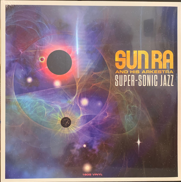 Sun Ra - Super-Sonic Jazz | Not Now Music (CATLP156)