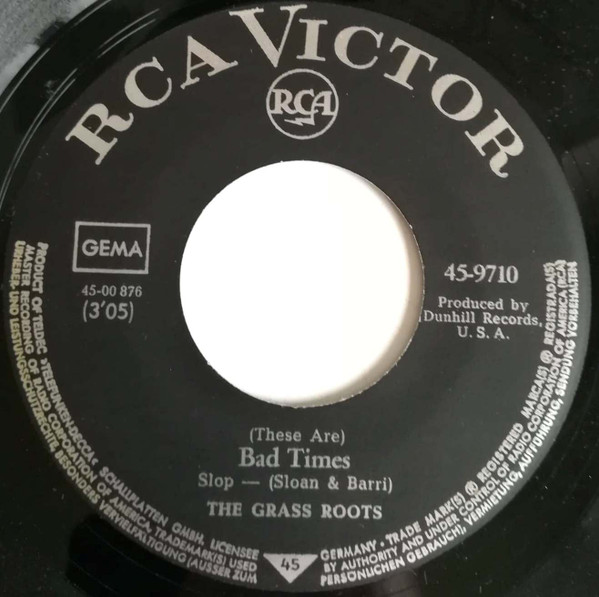 The Grass Roots - Where Were You When I Needed You / (These Are) Bad Times | RCA Victor (45-9710) - 3