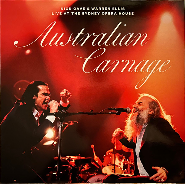 Nick Cave & Warren Ellis - Australian Carnage (Live At The Sydney Opera House) | Goliath Records (BS024V) - main