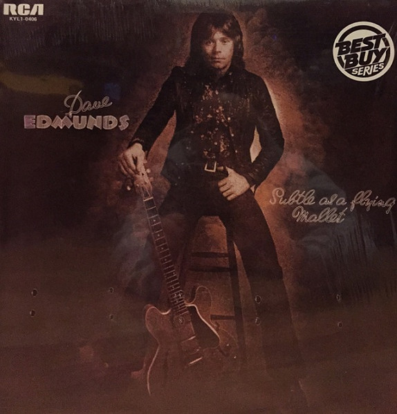 Dave Edmunds - Subtle As A Flying Mallet | RCA Victor (KYL1-0406) - main