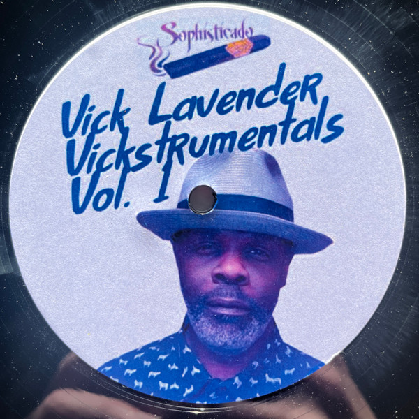 Vick Lavender - Vickstrumentals Vol. 1 | Sophisticado Recordings (SRLTD102)