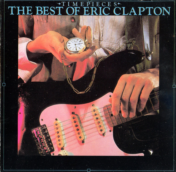 Eric Clapton - Time Pieces - The Best Of Eric Clapton | Polydor (P2-00014)